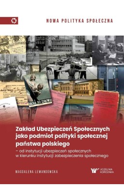 Zakład Ubezpieczeń Społecznych jako podmiot...