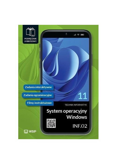 System operacyjny Windows. Podręcznik hybrydowy...