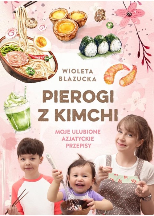 Pierogi z kimchi. Moje ulubione azjatyckie...
