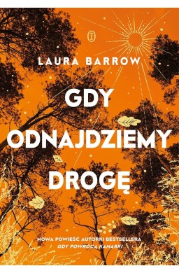 Gdy odnajdziemy drogę