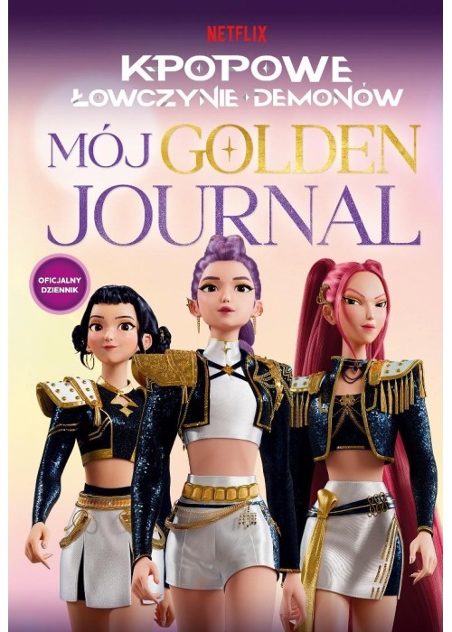 K-popowe łowczynie demonów. Mój golden journal...