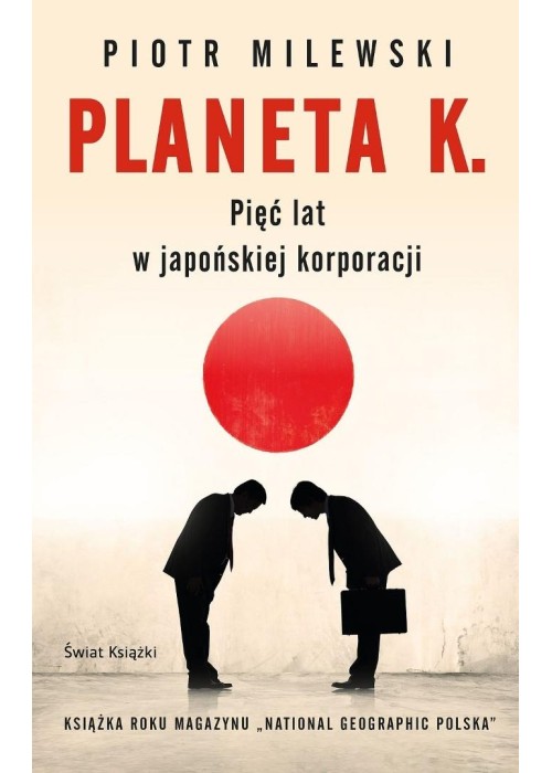 Planeta K. Pięć lat w japońskiej korporacji