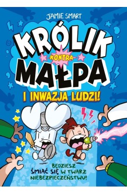 Królik kontra Małpa i inwazja ludzi! T.2