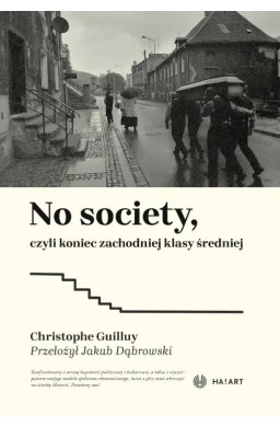 No Society, czyli koniec zachodniej klasy średniej