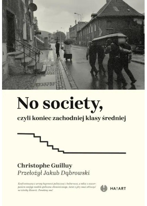 No Society, czyli koniec zachodniej klasy średniej