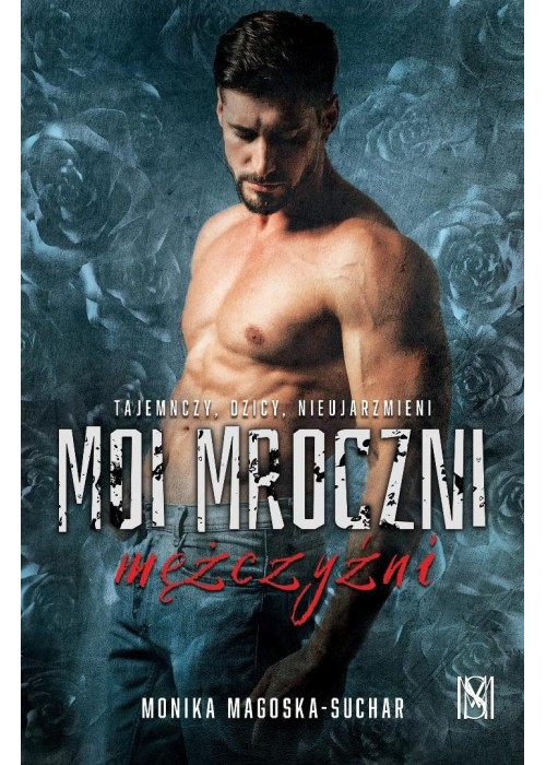 Moi mroczni mężczyźni