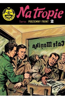 Podziemny front T.2 Na tropie