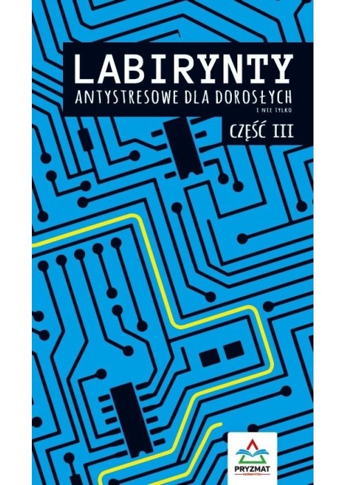 Labirynty antystresowe dla dorosłych cz.3
