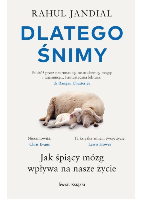 Dlatego śnimy. Jak śpiący mózg wpływa na nasze...