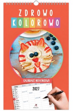 Kalendarz 2027 rodziny Zdrowo kolorowo