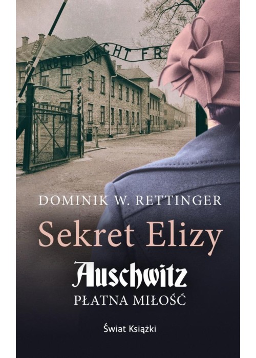 Sekret Elizy. Auschwitz. Płatna miłość pocket