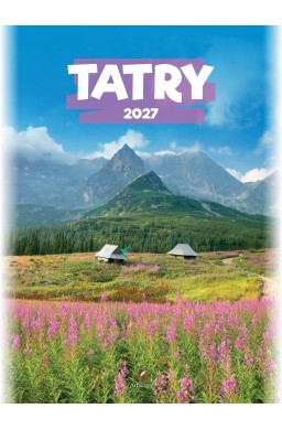 Kalendarz 2027 wieloplanszowy B4 Tatry