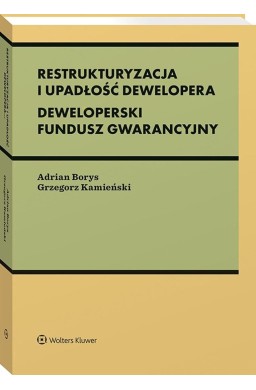 Restrukturyzacja i upadłość dewelopera