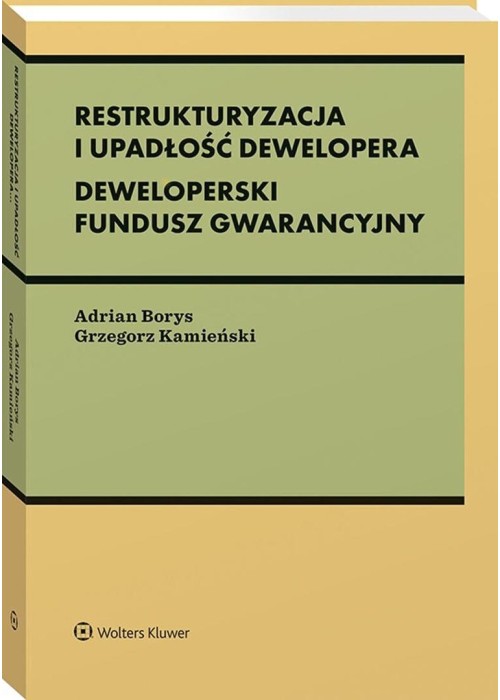 Restrukturyzacja i upadłość dewelopera