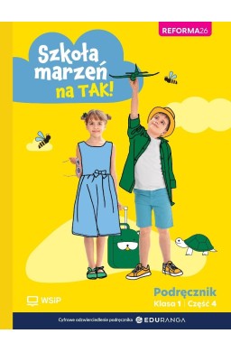 Szkoła marzeń na TAK SP 1 podr. cz.4