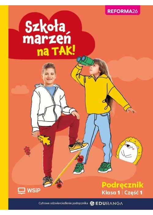 Szkoła marzeń na TAK SP 1 podr. cz.1