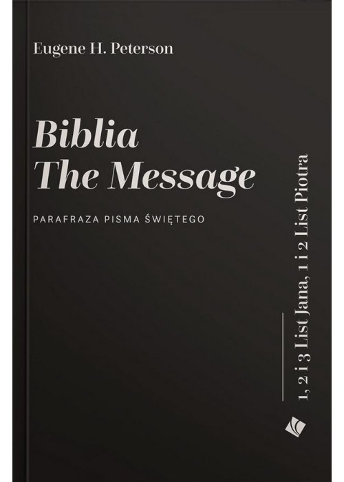 Biblia The Message. Listy Jana i Piotra