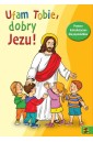 Katechizm 5 lat Ufam Tobie, dobry Jezu KP