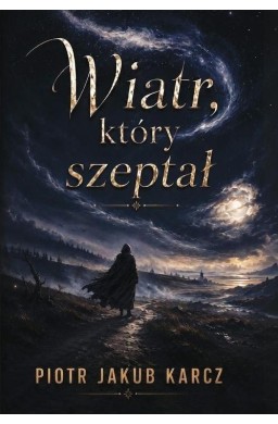 Wiatr, który szeptał