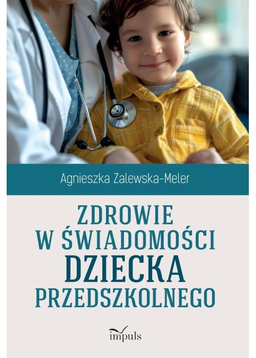 Zdrowie w świadomości dziecka przedszkolnego