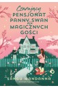 Czarujący pensjonat panny Swan dla magicznych...
