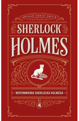 Sherlock Holmes. Wspomnienia Sherlocka Holmesa