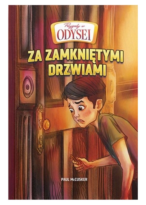 Przygody w Odysei T.4 Za zamkniętymi drzwiami