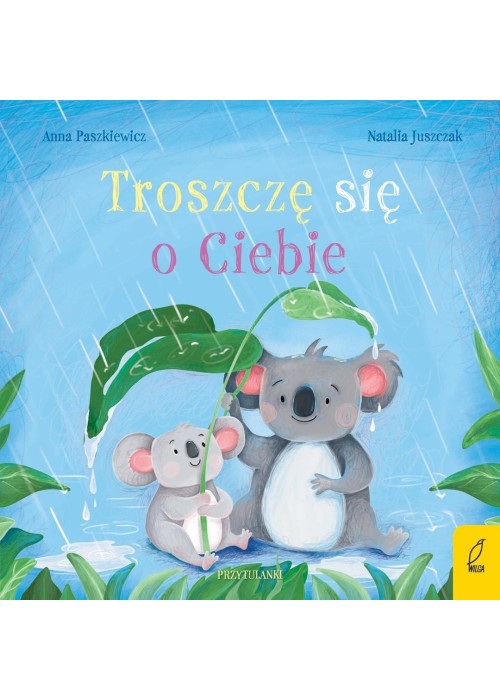 Przytulanki. Troszczę się o Ciebie