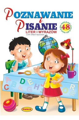 Poznawanie i pisanie liter i wyrazów