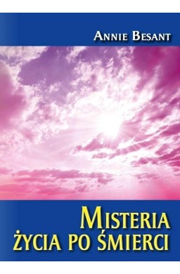Misteria życia po śmierci