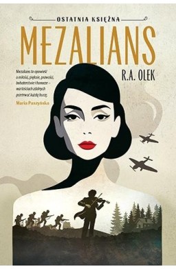 Ostatnia księżna T.1 Mezalians
