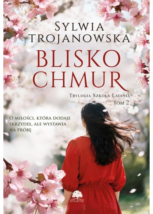 Trylogia Szkoła Latania T.2 Blisko chmur