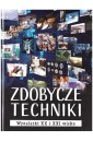 Zdobycze techniki. Wynalazki XX i XXI wieku