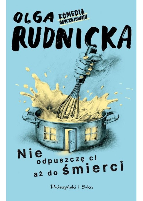 Nie odpuszczę ci aż do śmierci