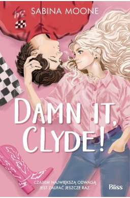 Damn it, Clyde!