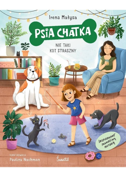 Psia Chatka T.3 Nie taki kot straszny