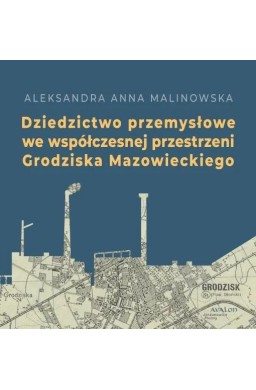 Dziedzictwo przemysłowe we współczesnej...