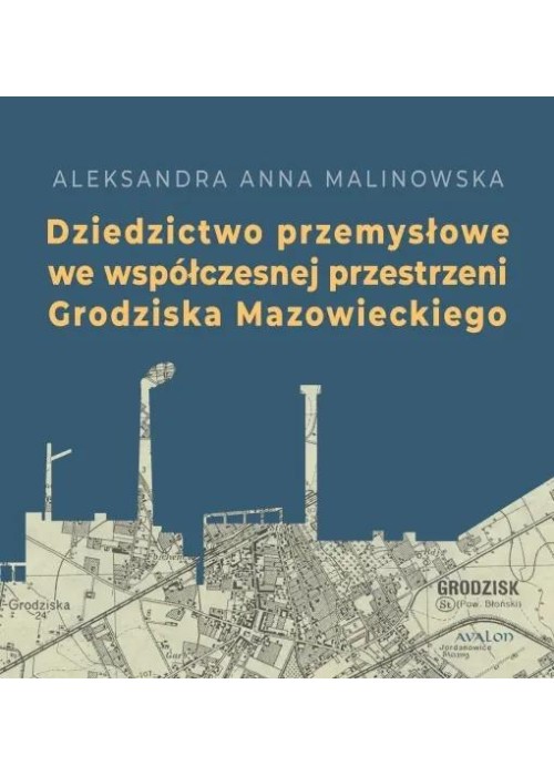 Dziedzictwo przemysłowe we współczesnej...