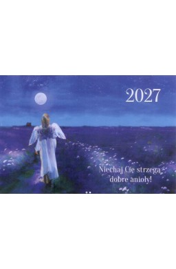 Kalendarz 2027 trójdzielny Niechaj Cię strzegą...