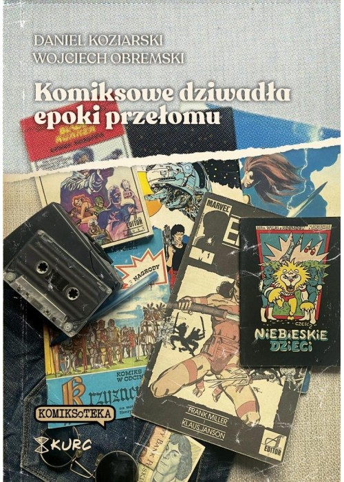 Komiksowe dziwadła epoki przełomu
