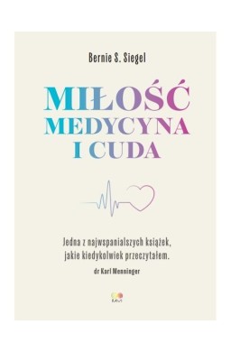Miłość, Medycyna i Cuda