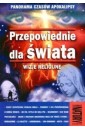 Przepowiednie dla świata. Wizje religijne