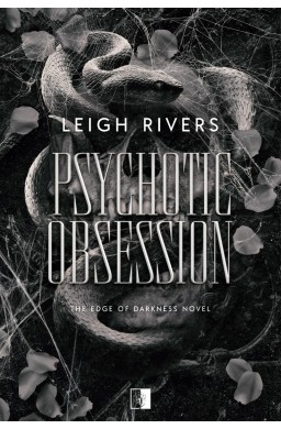 The Edge of Darkness Novel. Psychotic Obsession