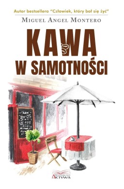 Kawa w samotności