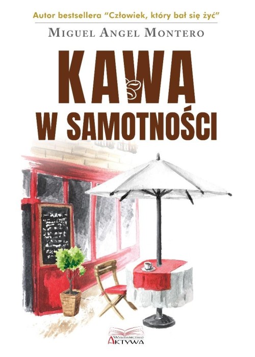 Kawa w samotności