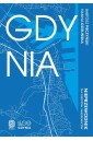 Gdynia. Nieprzewodnik dla turystów i mieszkańców