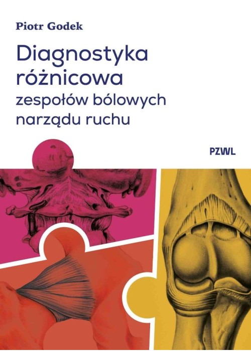 Diagnostyka różnicowa zespołów bólowych narządu...