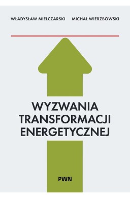 Wyzwania Transformacji Energetycznej