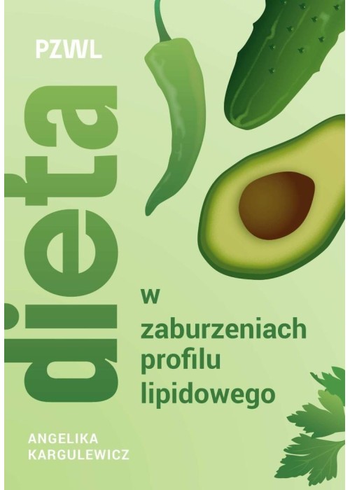 Dieta w zaburzeniach profilu lipidowego