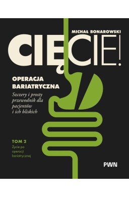 Cięcie! Operacja bariatryczna T.2